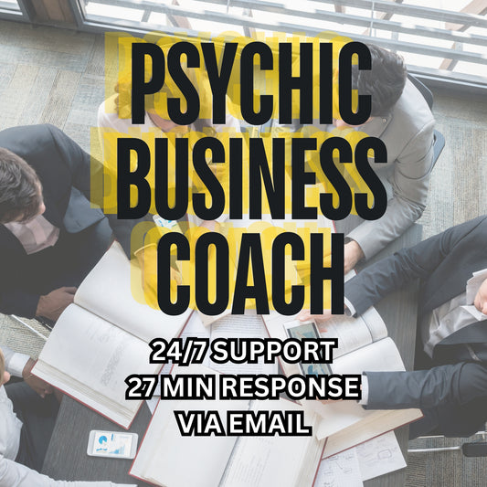 PSYCHIC BUSINESS COACH - Your Question Answered Within 27 Minutes Via Email