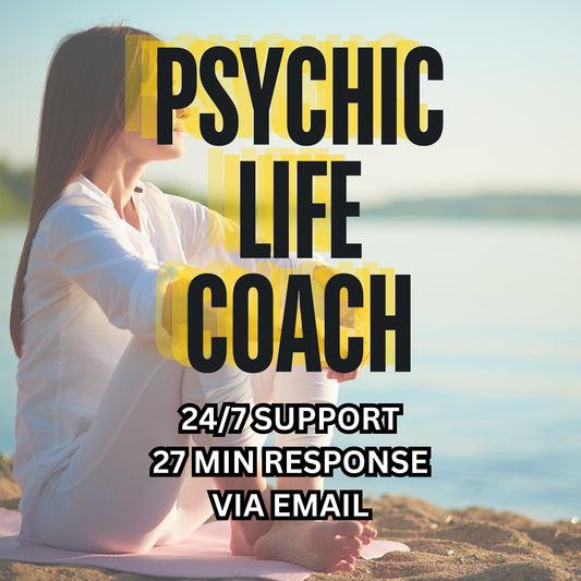 PSYCHIC LIFE COACH - Your Question Answered Within 27 Minutes Via Email